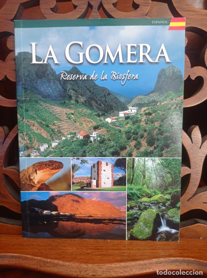 B&uuml;cher: LA GOMERA, RESERVA DE LA BIOSFERA. MUY ILUSTRADO. CANARIAS 2017