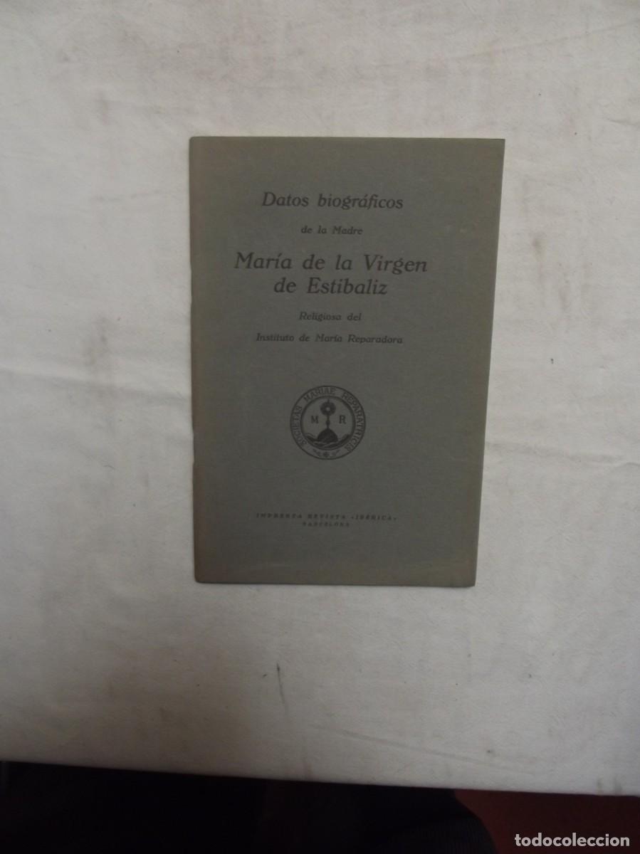 Libros: MARIA DE LA VIRGEN DE ESTIBALIZ DATOS BIOGRAFICOS