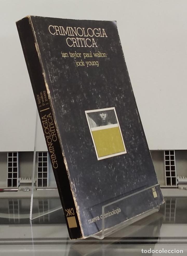 B&uuml;cher: Criminilog&iacute;a cr&iacute;tica - Ian Taylor, Paul Walton, Jock Young