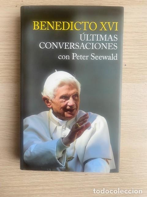 Libros: BENEDICTO XVI, ULTIMAS CONVERSACIONES - Foto 1