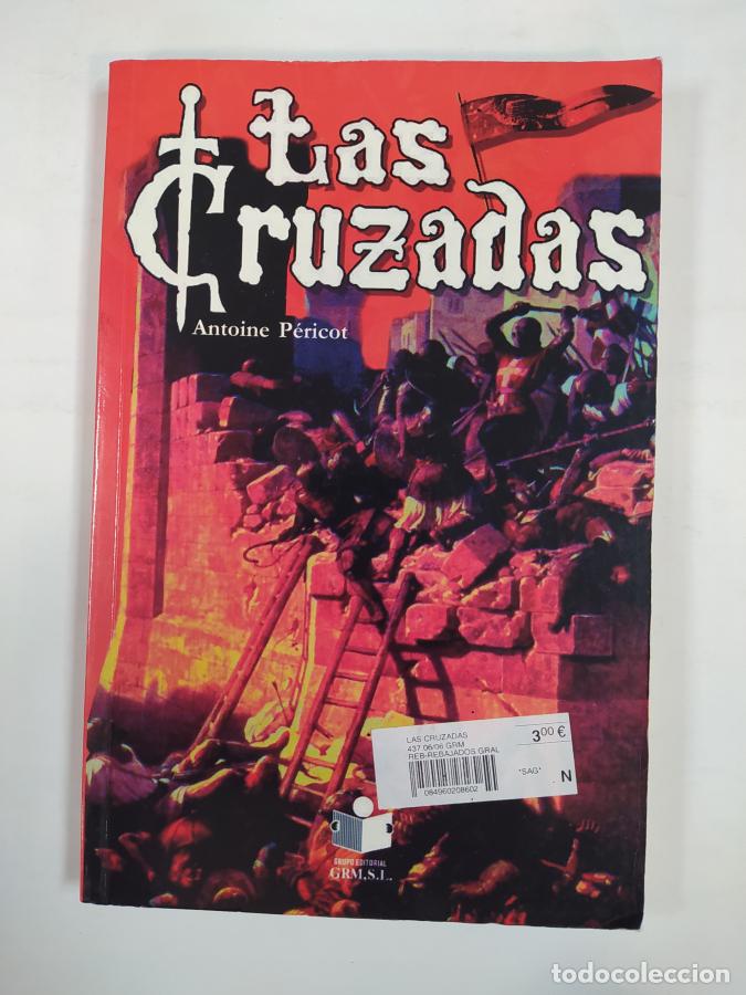 Libros: Las cruzadas. - Antoine Pericot. TDK768 - Foto 1