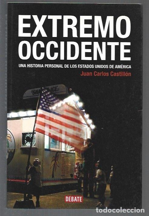 Libros: EXTREMO OCCIDENTE - CASTILLON, JUAN CARLOS - Foto 1