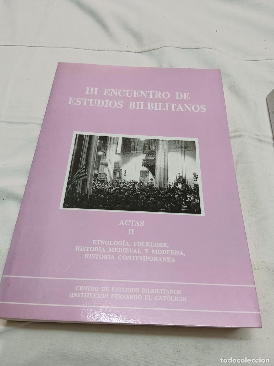 Livros em segunda m&atilde;o: III ENCUENTRO DE ESTUDIOS BILBILITANOS - ACTAS I y II - VV.AA.