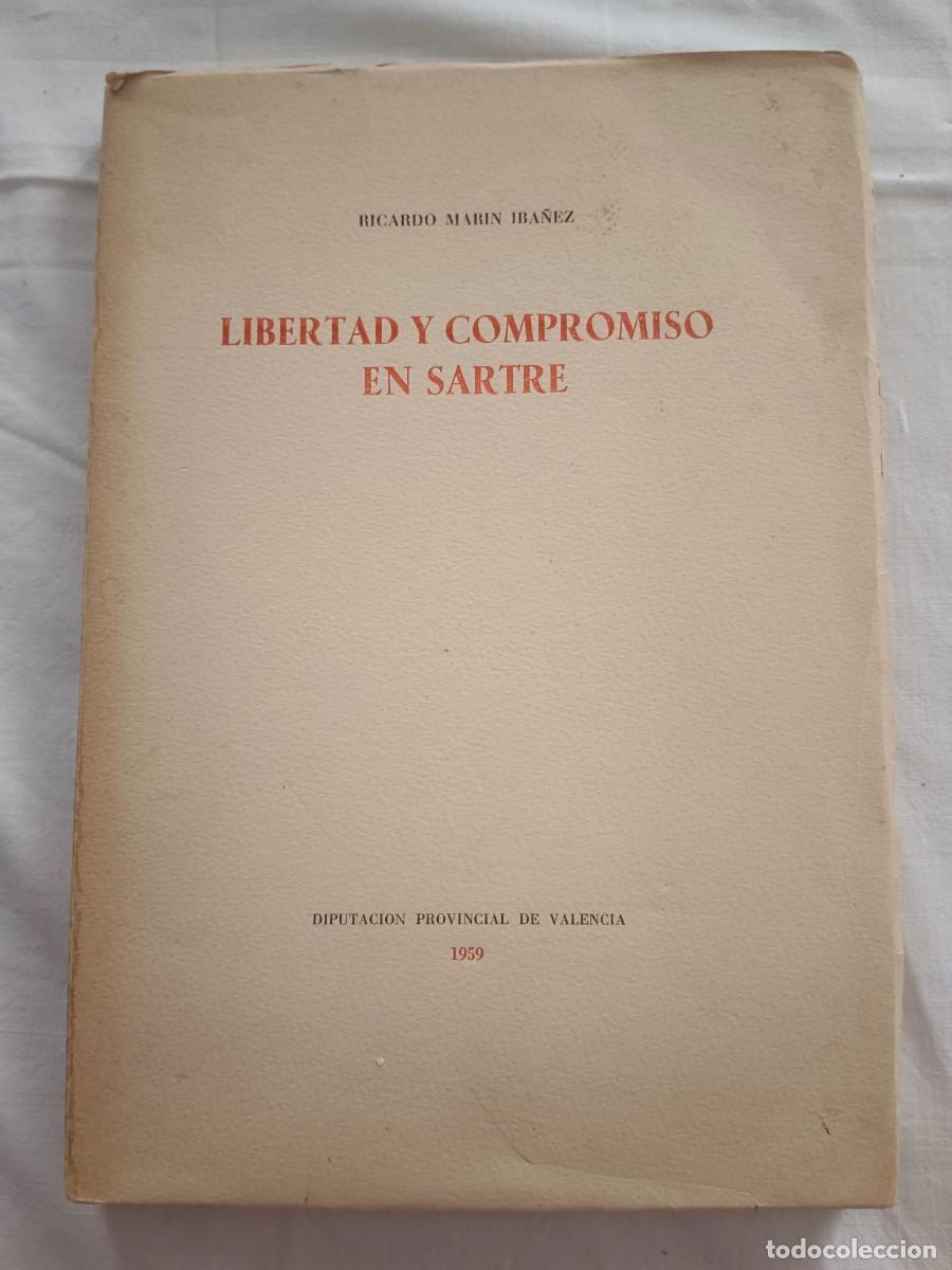 Libros: LIBERTAD Y COMPROMISO EN SARTRE - Ricardo Marin Iba&ntilde;ez - Foto 1