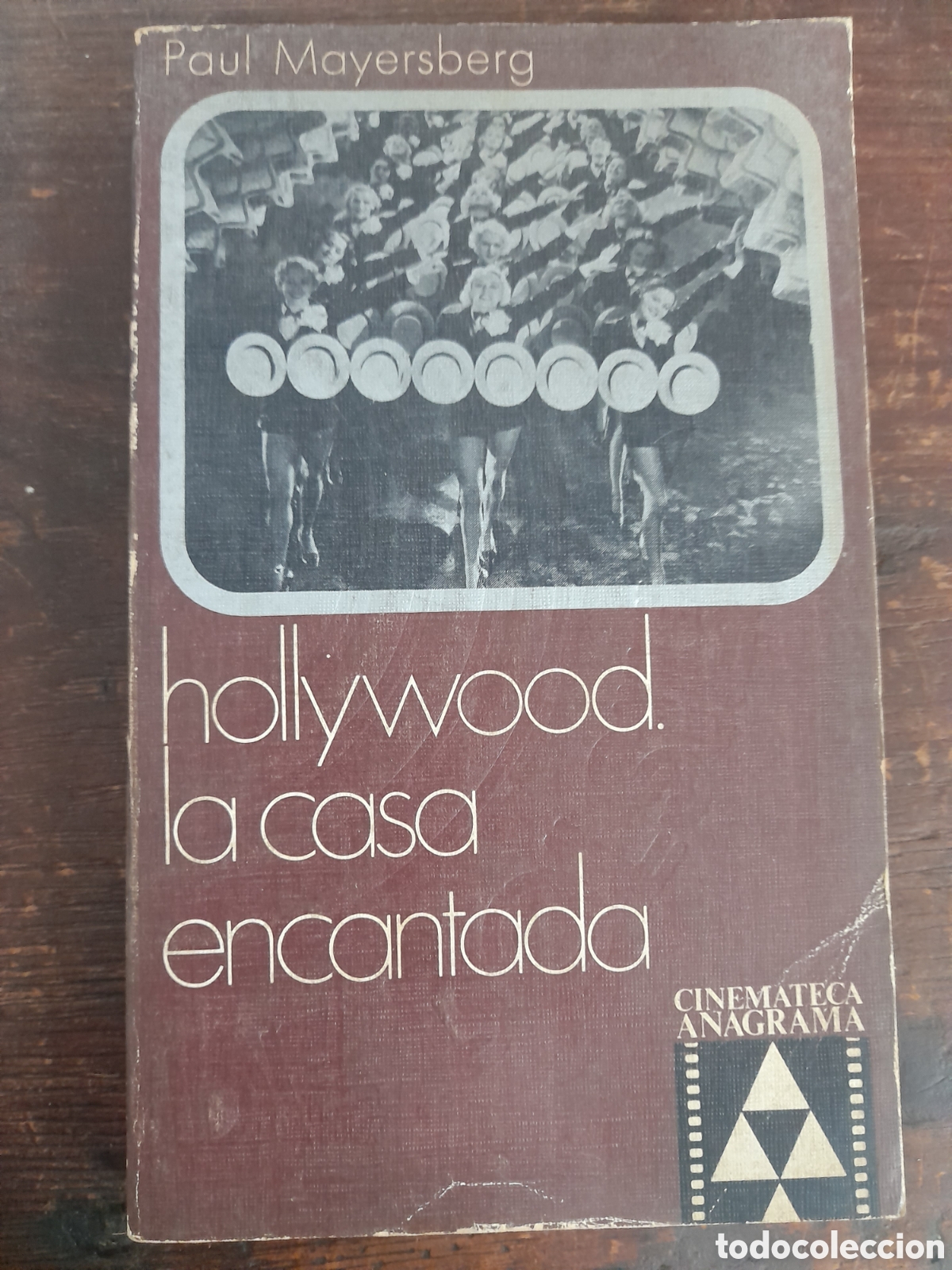 Libros: Hollywood. La Casa Encantada, Paul Mayersberg - ANAGRAMA 1971 - Foto 1