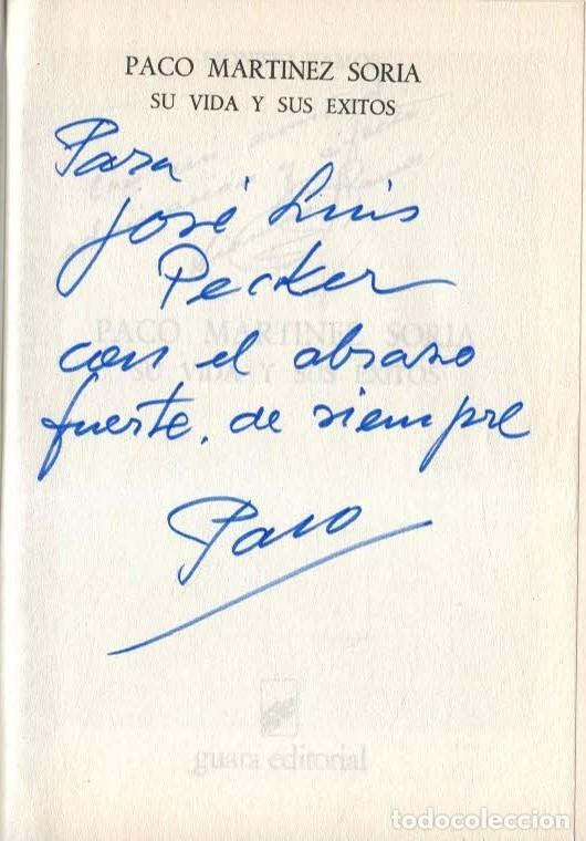 Libros: PACO MART&Iacute;NEZ SORIA. Su vida y sus &eacute;xitos. - Ramos. Dionisio, - Foto 4