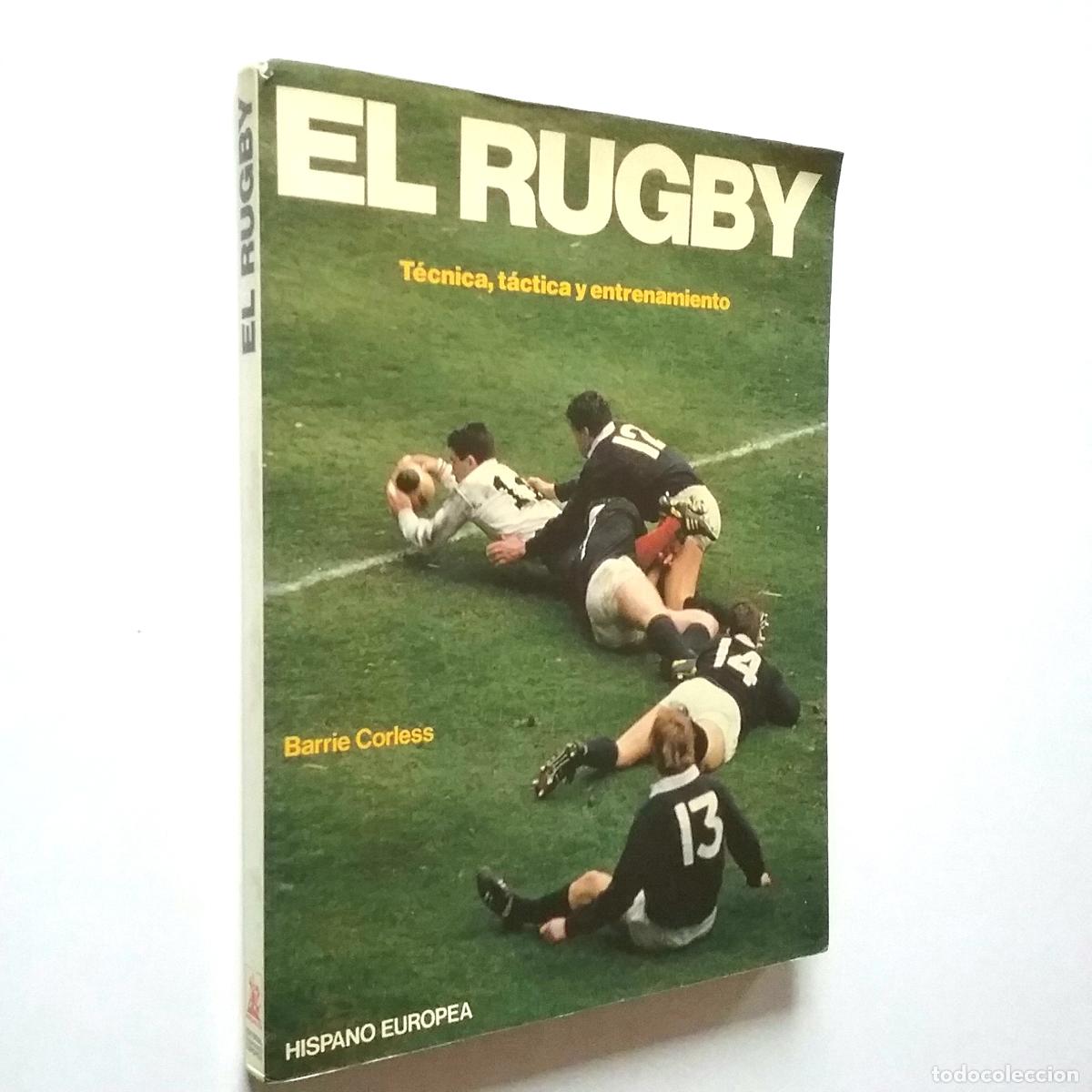 Libri di seconda mano: Barrie Corless - El Rugby. T&eacute;cnica, t&aacute;ctica y entrenamientos