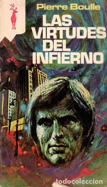 Libros: Las virtudes del infierno - Boulle, Pierre - Foto 1