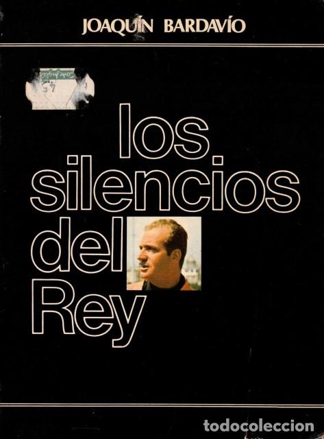 Libros: Los silencios del rey - Bardav&iacute;o, Joaqu&iacute;n - Foto 1