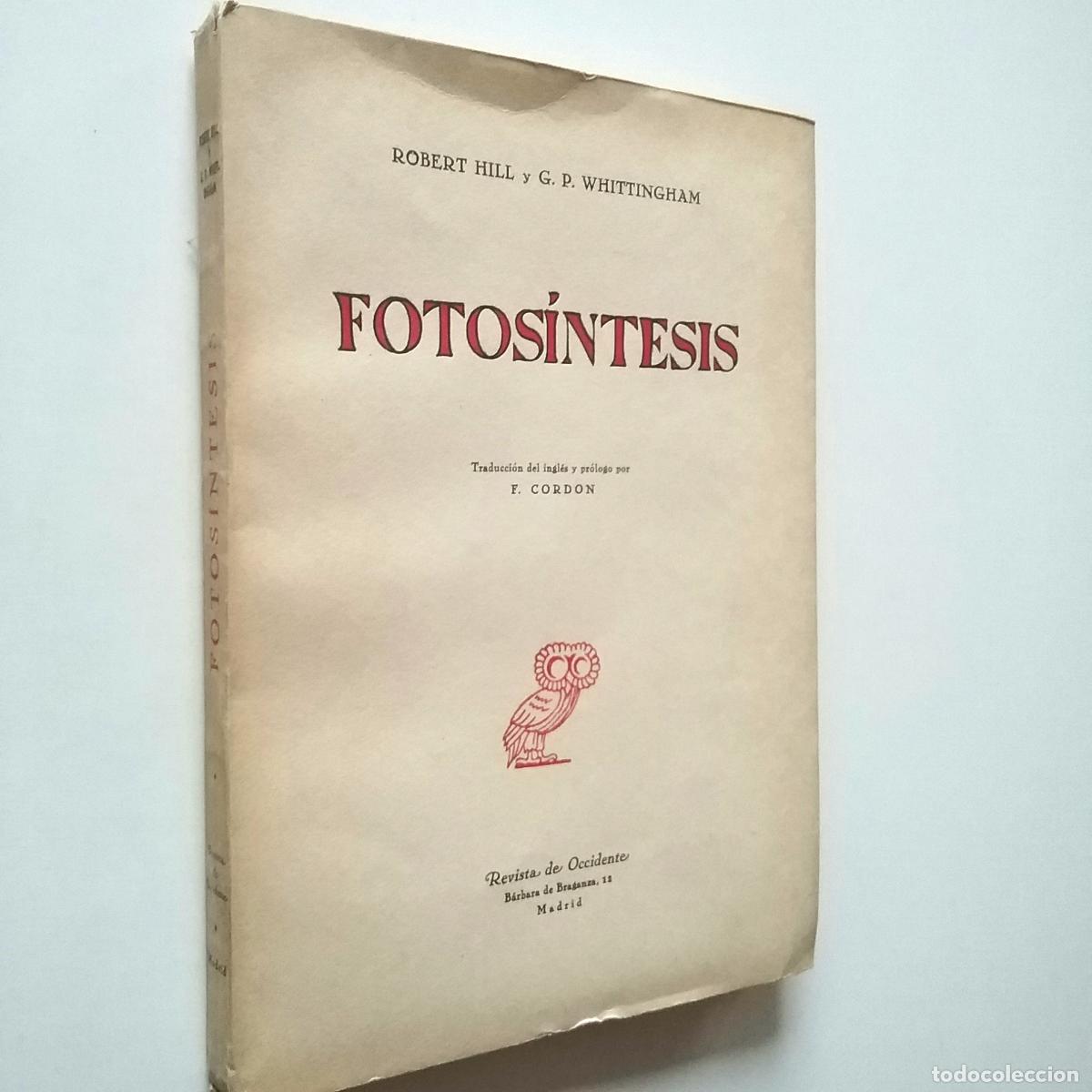 Libros: Robert Hill y G. P. Whittingham - Fotos&iacute;ntesis - Foto 1