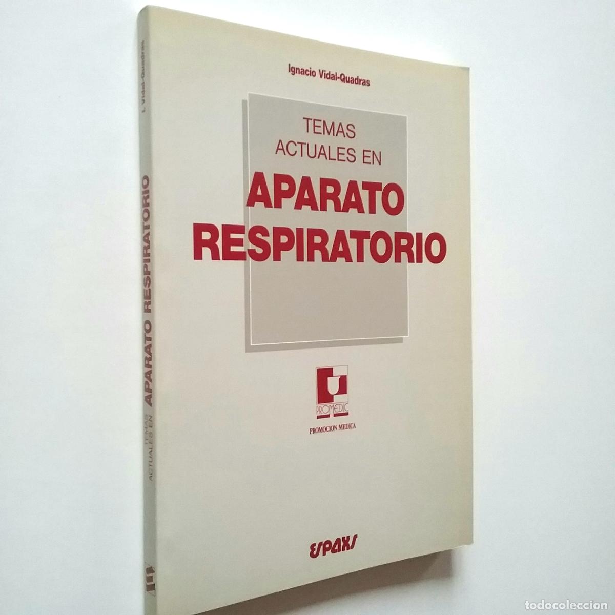 Libros: Ignacio Vidal-Quadras - Temas actuales en Aparato respiratorio - Foto 1