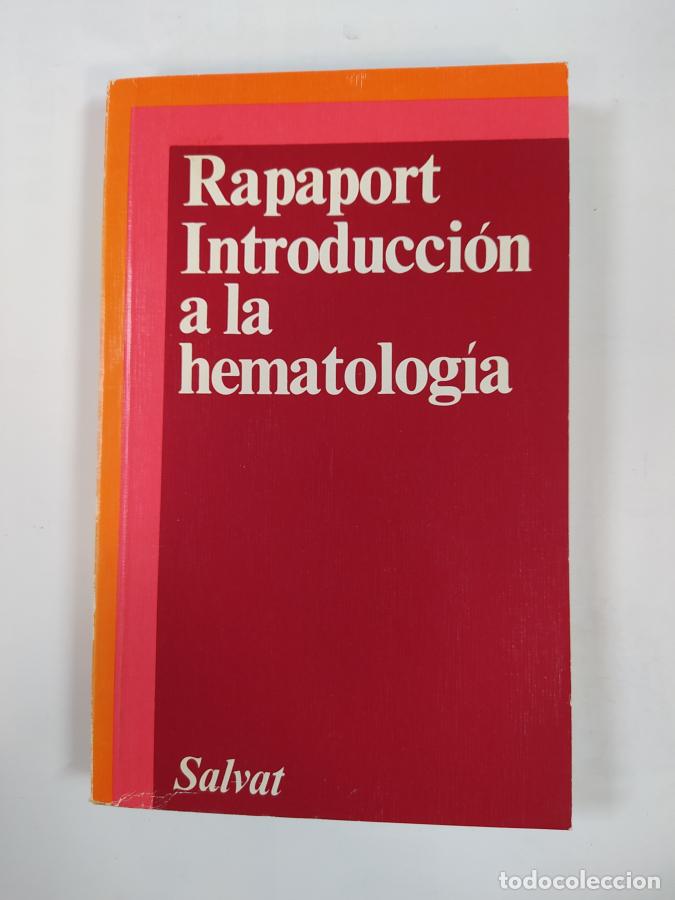 Libros: Introducci&oacute;n a la hematolog&iacute;a. - Samuel I. Rapaport. TDK767 - Foto 1