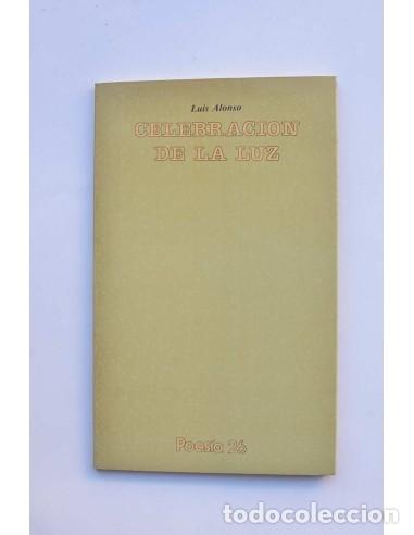 Libros: Celebraci&oacute;n de la luz - ALONSO, Luis - Foto 1