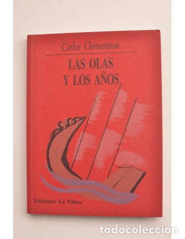 Libros: Las olas y los a&ntilde;os - CLEMENTSON, Carlos - Foto 1