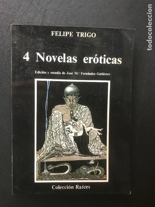 Libros: Felipe Trigo - 4 Novelas er&oacute;ticas - Foto 1