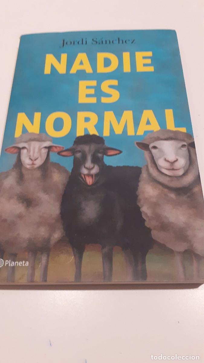 Libros: Nadie es normal. Jordi S&aacute;nchez - Foto 2