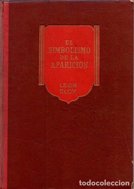 Libros: El simbolismo de la aparici&oacute;n - Bloy, Leon - Foto 1
