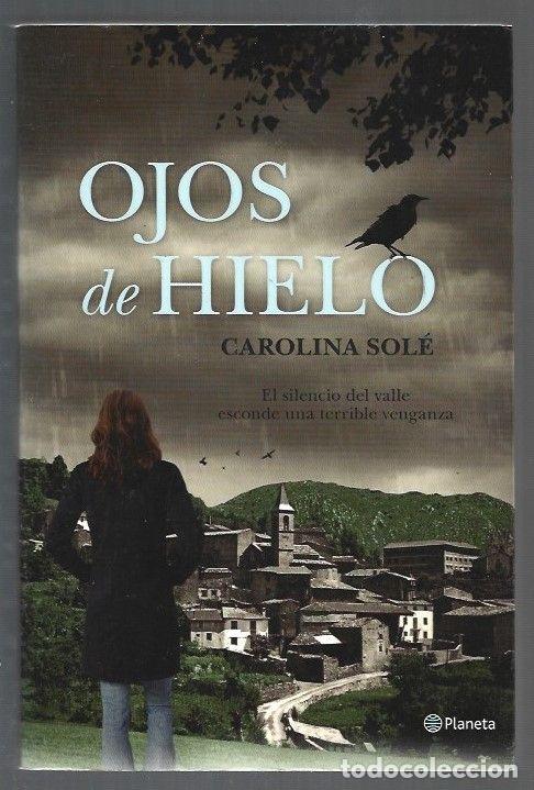 Libros: OJOS DE HIELO - SOLE, CAROLINA - Foto 1