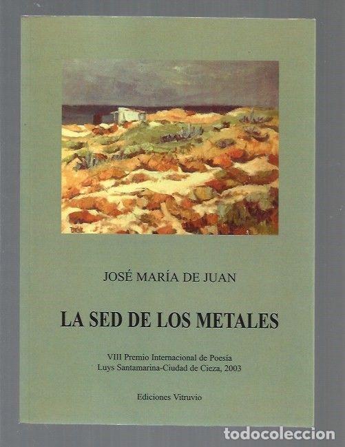 Libros: SED DE LOS METALES - LA - JUAN, JOSE MARIA DE - Foto 1