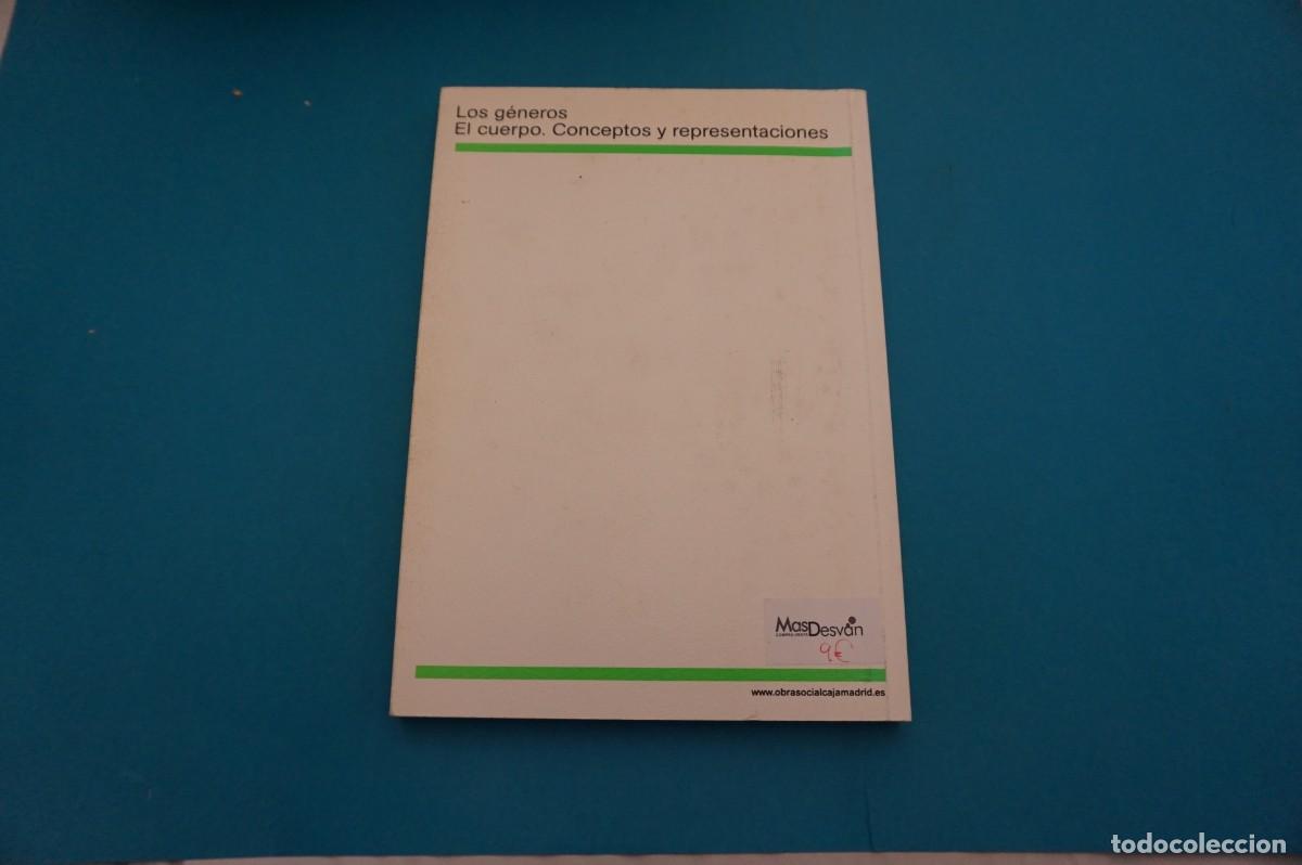 Libros: 16D/ LOS GENEROS - EL CUERPO. CONCEPTOS Y REPRESENTACIONES - Foto 6