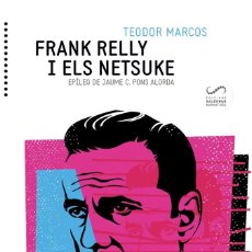 Libros: FRANK RELLY I ELS NETSUKE (CATALÁN)