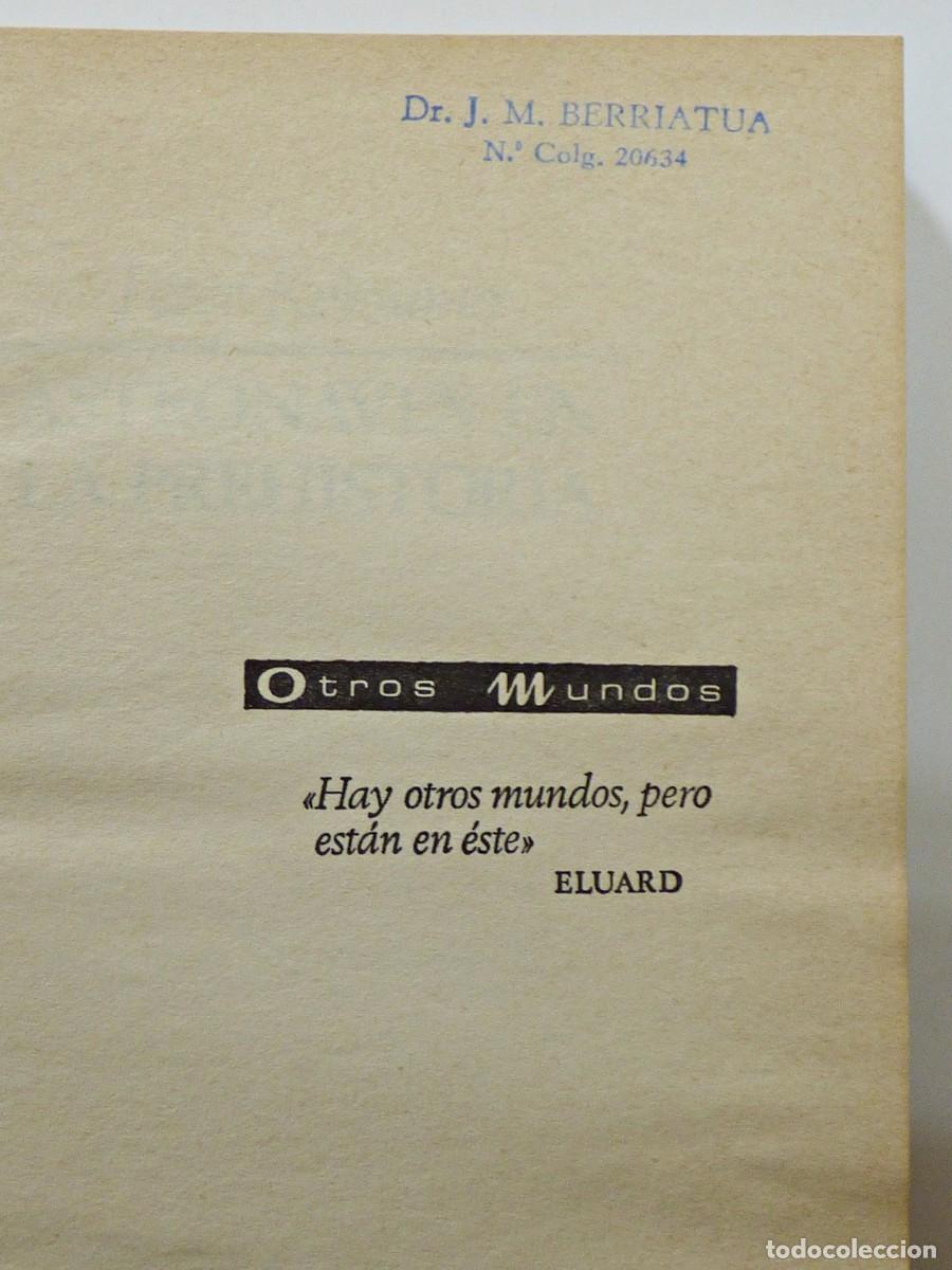Libros: ASTRONAVES EN LA PREHISTORIA. PETER KOLOSIMO 1974 - Foto 13