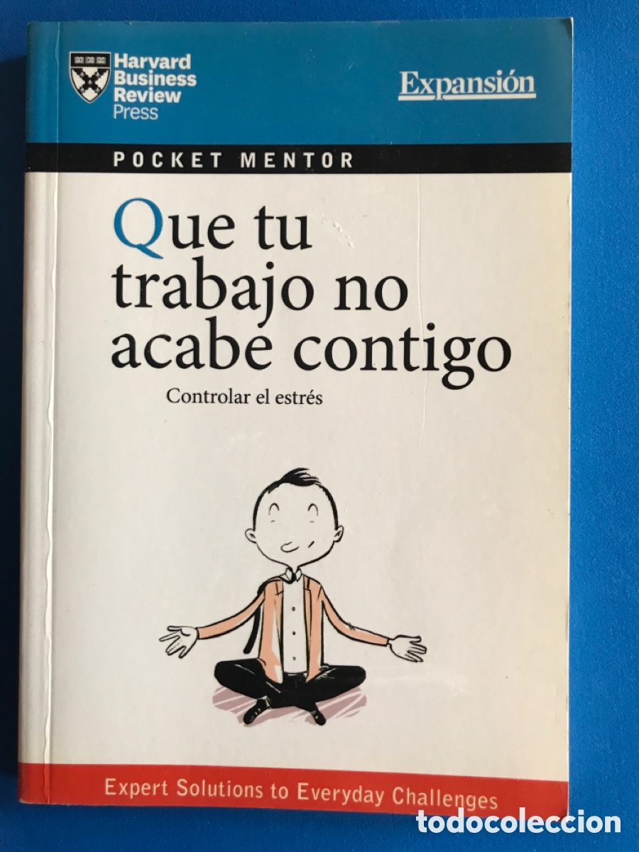 Libros: QUE TU TRABAJO NO ACABE CONTIGO - Foto 1