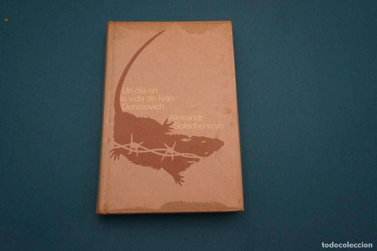 Libros: 11B/ UN DIA EN LA VIDA DE IVAN DENISOVICH - ALEXANDR SOLSCHENIZYN / CIRCULO DE LECTORES - Foto 1