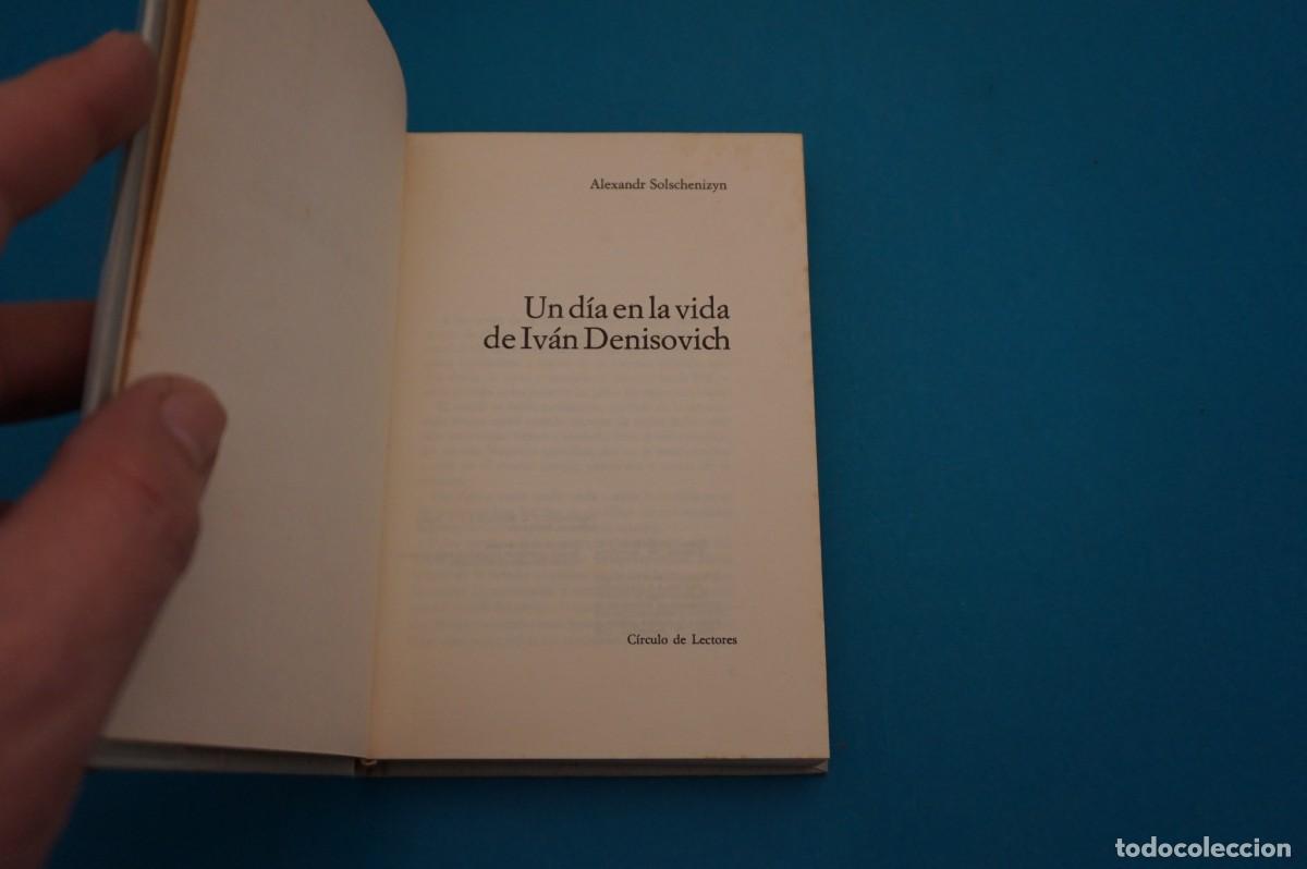 Libros: 11B/ UN DIA EN LA VIDA DE IVAN DENISOVICH - ALEXANDR SOLSCHENIZYN / CIRCULO DE LECTORES - Foto 2