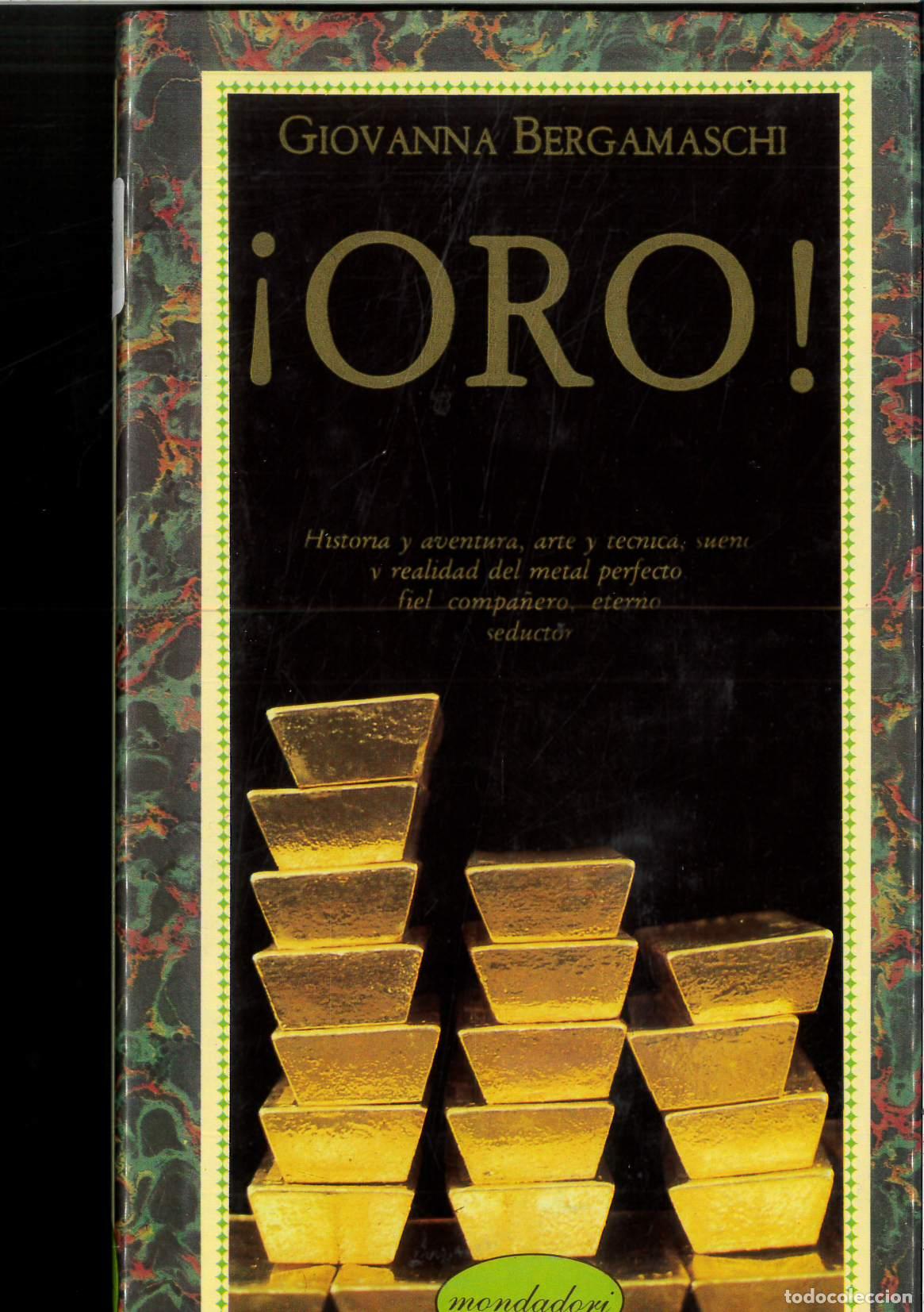 Libros: &iexcl;Oro! - Bergamaschi, Giovanna - Foto 1