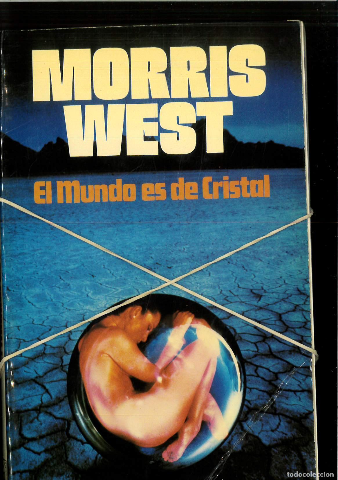 Libros: El mundo es de cristal - West, Morris - Foto 1
