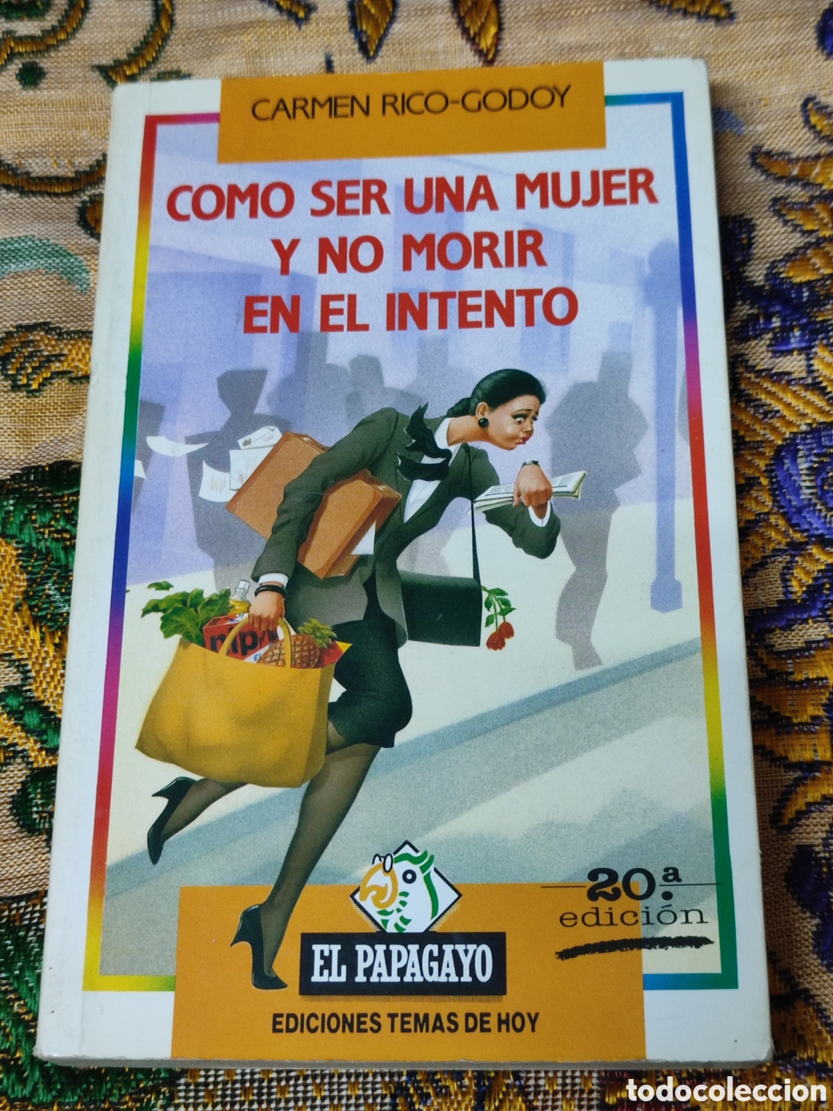 Libros: Como ser mujer y no morir en el intento Carmen Rico - Foto 1
