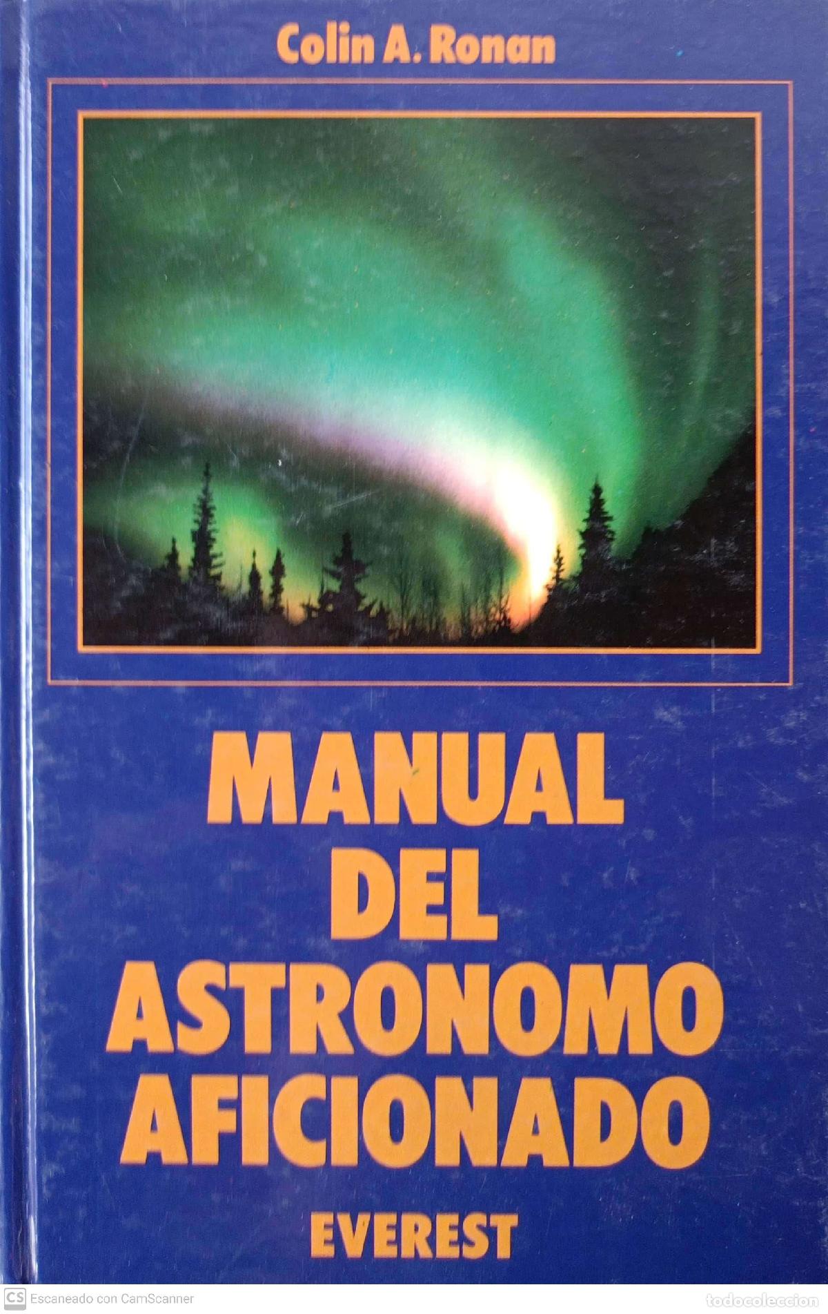 Libros: Manual del Astr&oacute;nomo aficionado - Ronan, Colin A. - Foto 1