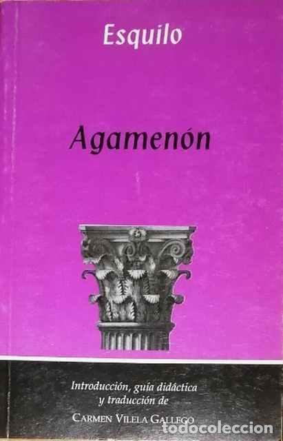 Libros: Agamenon - Esquilo - Foto 1