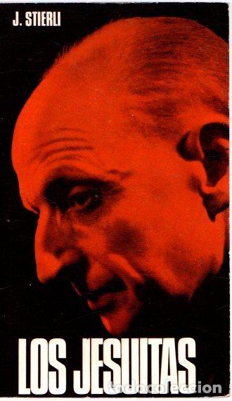 Libros: Los Jesuitas - Stierli, J. - Foto 1