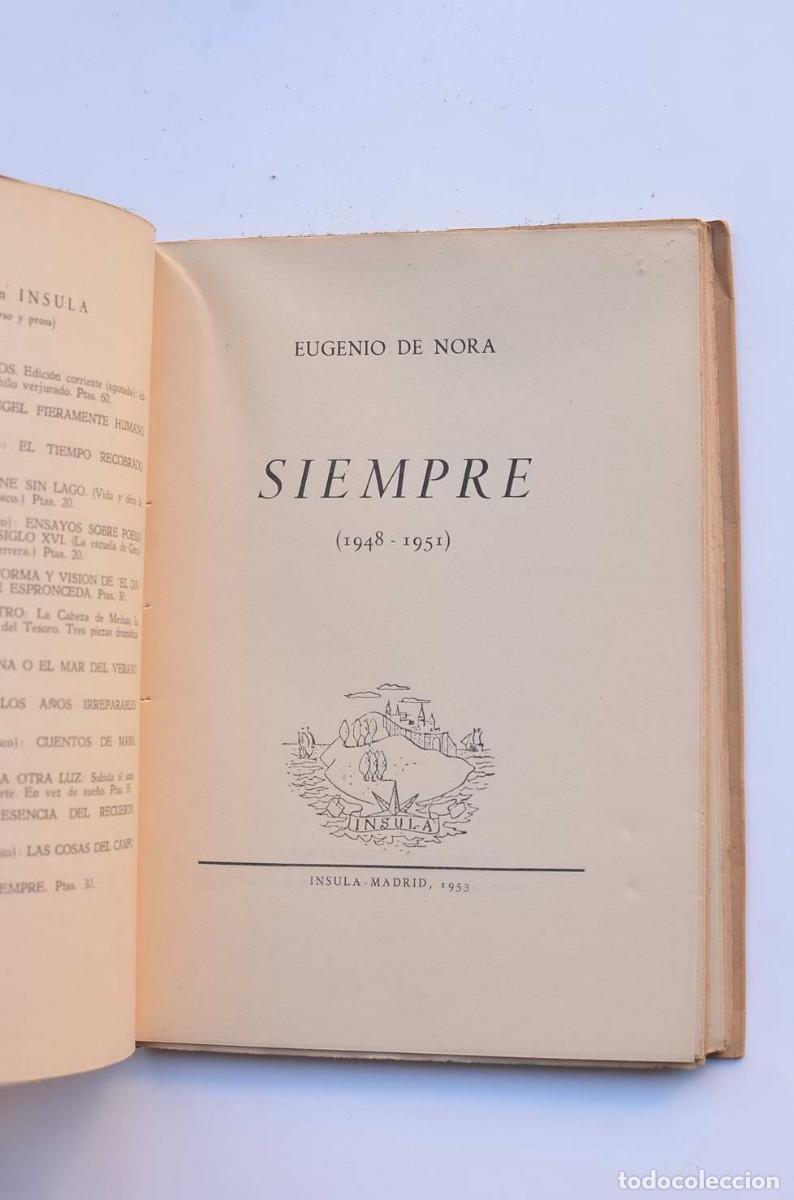 Libros: Siempre (1948 - 1951) - NORA, Eugenio de&nbsp;Primera edici&oacute;n - Foto 2