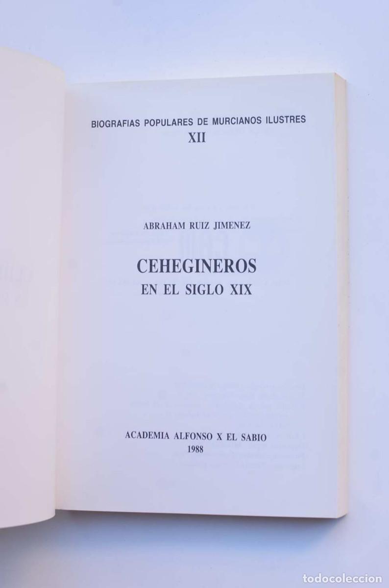 Libros: Cehegineros en el siglo XIX - RUIZ JIM&Eacute;NEZ, Abraham - Foto 2