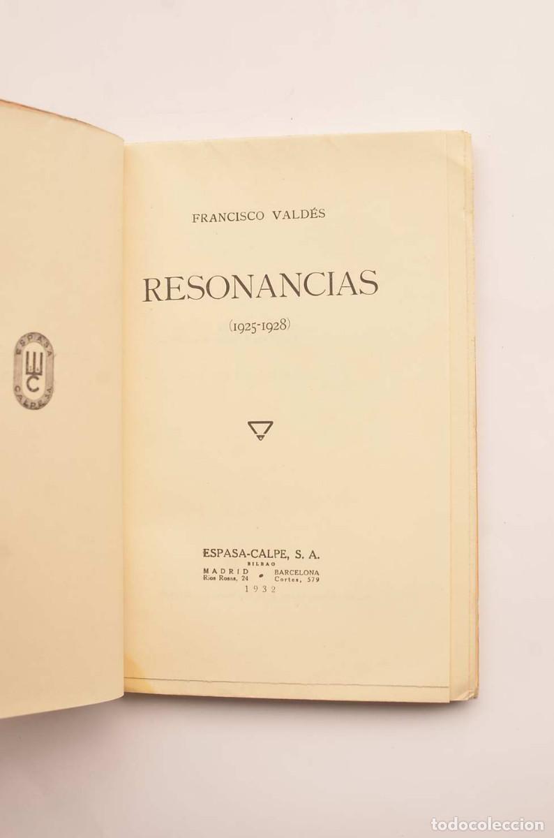 Libros: Resonancias (1925 - 1928) - VALD&Eacute;S, Francisco - Foto 2
