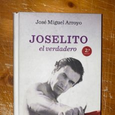 Libros: JOSELITO, EL VERDADERO. JOSÉ MIGUEL ARROYO