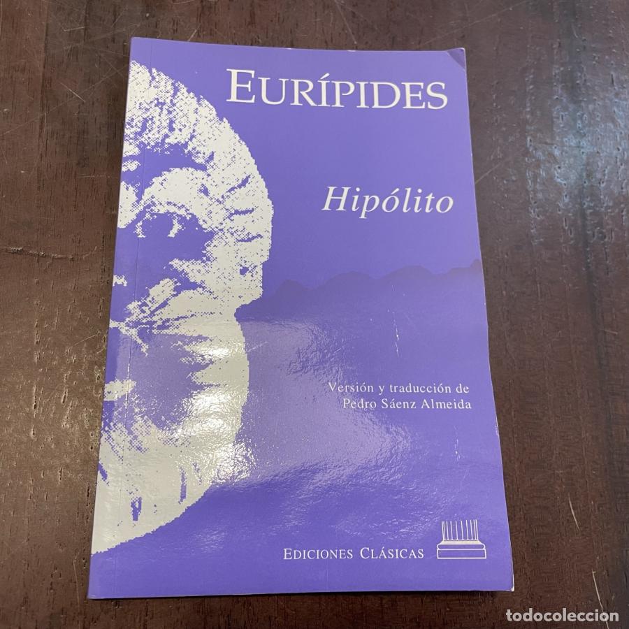Libros: Hip&oacute;lito - Eur&iacute;pides - Foto 1