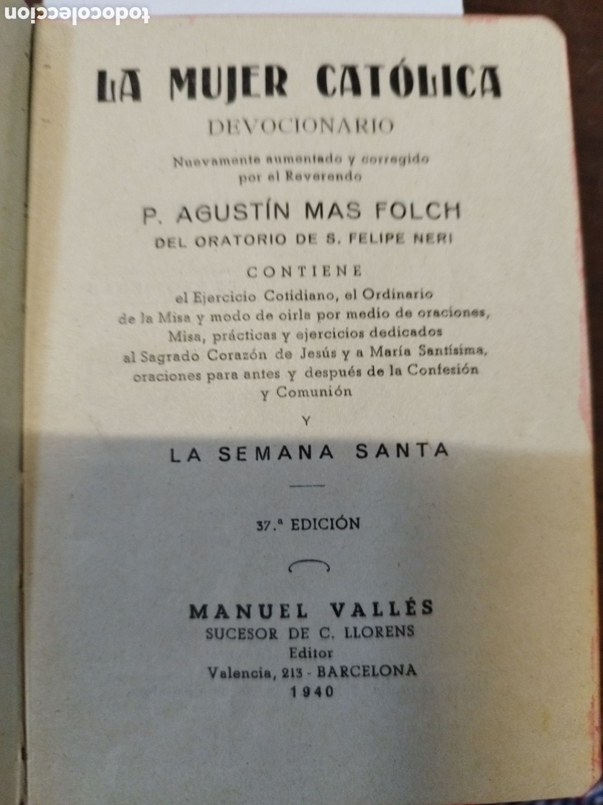 Libri di seconda mano: LA MUJER CATOLICA. Devocionario - MAS FOLCH,Agust&iacute;n