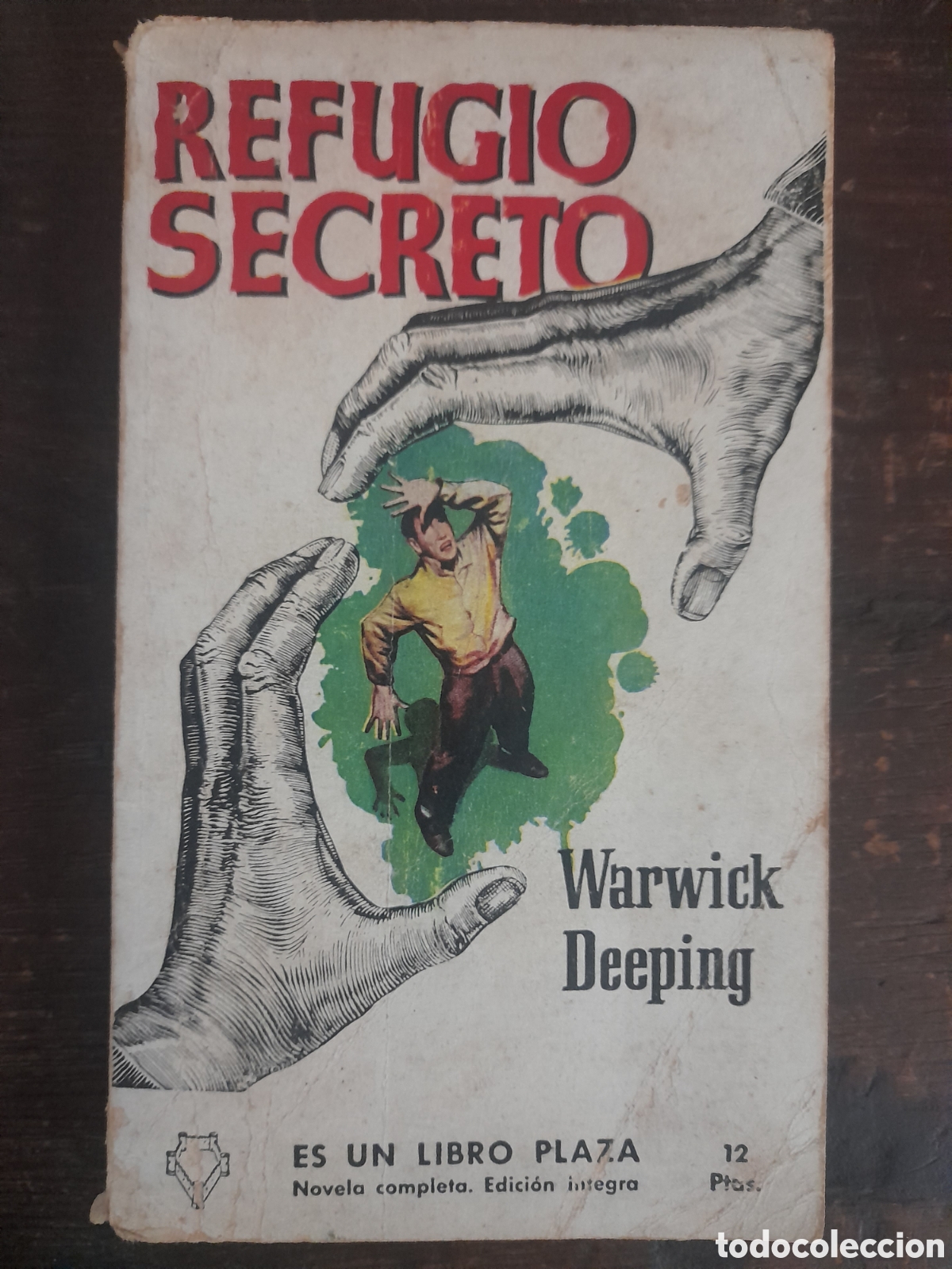 Libros: Refugio Secreto, Warwick Deeping - PLAZA 1957 - Foto 1