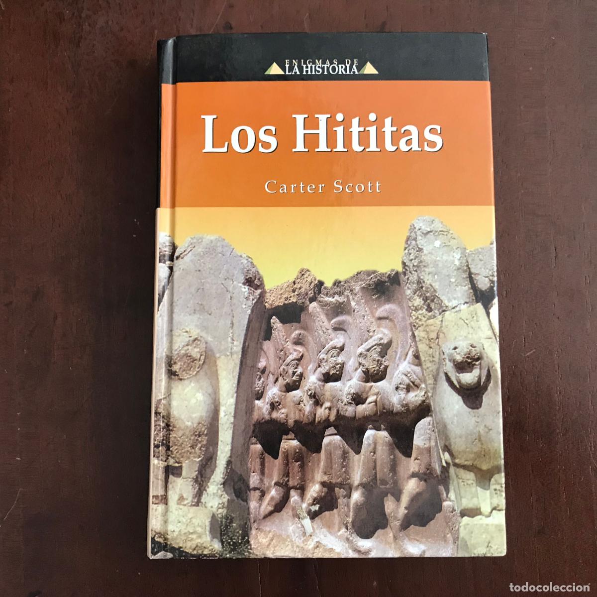 Libros: Los hititas - Carter Scott - Foto 1