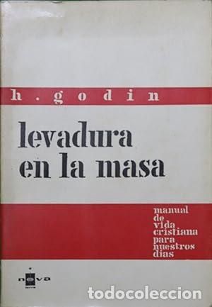 Libros: LEVADURA EN LA MASA - Godin,H. - Foto 1