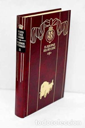 Libros: EL EQUIPAJE DEL REY JOS&Eacute; - P&eacute;rez Gald&oacute;s,Benito - Foto 1