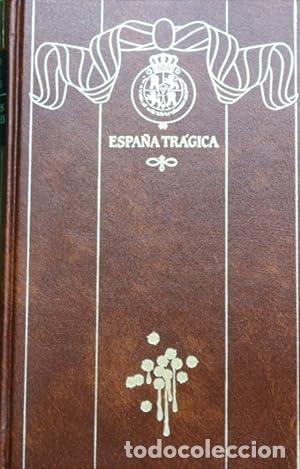 Libros: ESPA&Ntilde;A TR&Aacute;GICA - P&eacute;rez Gald&oacute;s,Benito - Foto 1