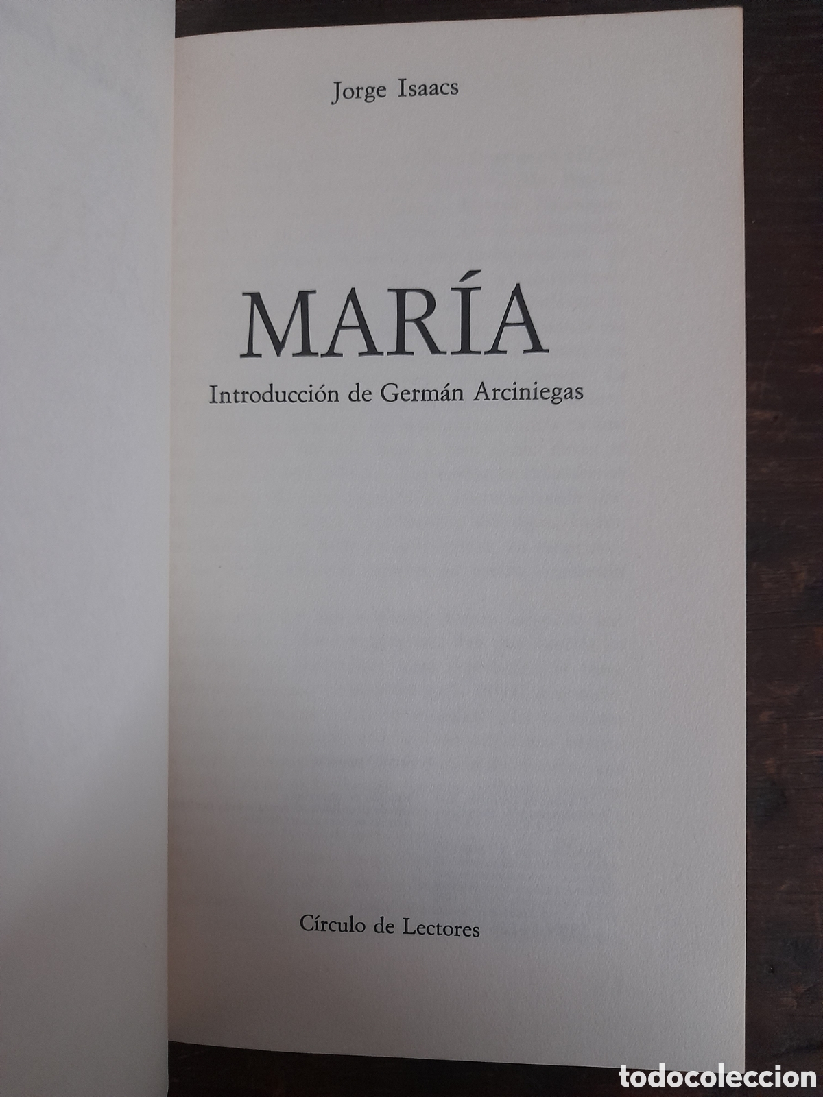 Libros: Introducci&oacute;n de Germ&aacute;n Arciniegas, Jorge Isaacs - CIRCULO DE LECTORES 1975 - Foto 2