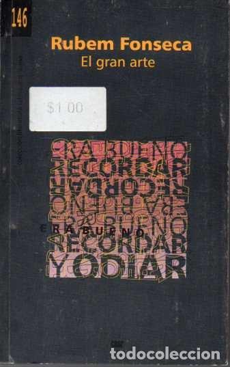 Libros: EL GRAN ARTE. - FONSECA, Rubem. - Foto 1