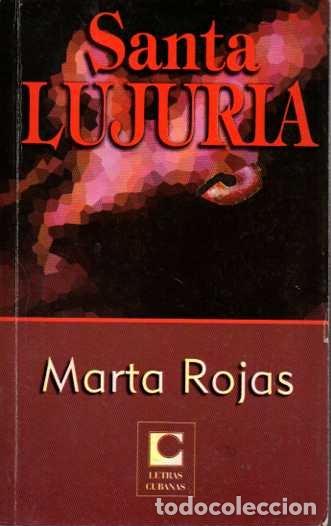 Libros: SANTA LUJURIA. - ROJAS, Marta. - Foto 1