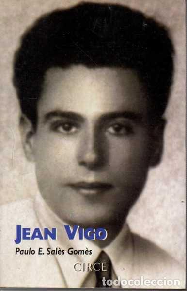 Libros: JEAN VIGO. - SAL&Egrave;S GOM&Egrave;S, Paulo E. - Foto 2